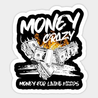 Money crazy Sticker